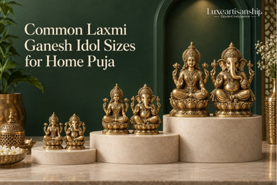 Laxmi Ganesh Idol Sizes for Home Puja: Complete Guide