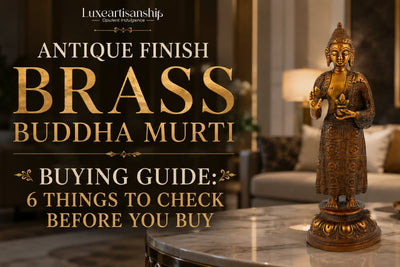 Antique Finish Brass Buddha Murti Buying Guide: 6 Things to Check Before You Buy