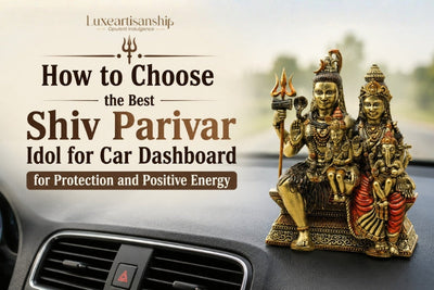How to Choose the Best Shiv Parivar Idol for Car Dashboard for Protection and Positive Energy