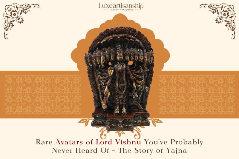 Rare Avatars of Lord Vishnu You've Probably Never Heard of – The Story of Yajna! - Luxeartisanship