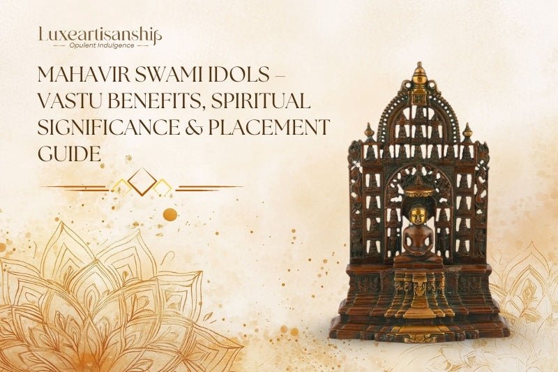&nbsp;Vastu benefits of the Mahavir idol
