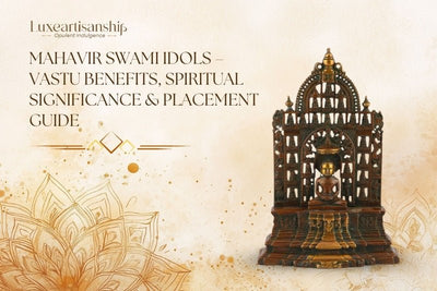 Mahavir Swami Idols – Vastu Benefits, Spiritual Significance & Placement Guide!